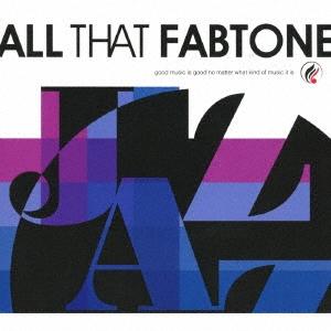 Various Artists ALL THAT FABTONE CD