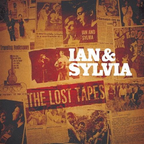 Ian &amp; Sylvia ザ・ロスト・テープス CD