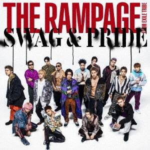 THE RAMPAGE from EXILE TRIBE SWAG &amp; PRIDE ［CD+DVD］...