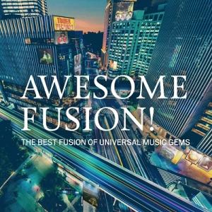 Various Artists AWESOME FUSION The Best Fusion of Universal Music Gems SHM-CD  特典あり