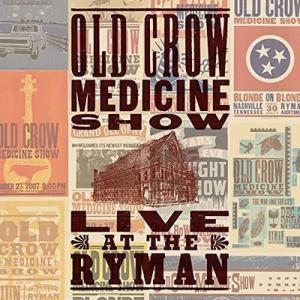 Old Crow Medicine Show Live At The Ryman LP
