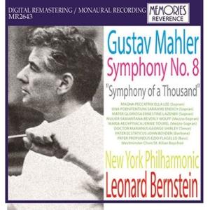 レナード・バーンスタイン マーラー: 交響曲第8番（1965年12月9日フィルハーモニックホール、ラ...