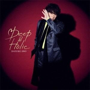 小野大輔 Deep & Holic ［CD+Blu-ray Disc］＜初回限定盤＞ 12cmCD Single｜tower