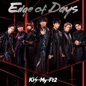 Kis-My-Ft2 Edge of Days＜通常盤＞ 12cmCD Single