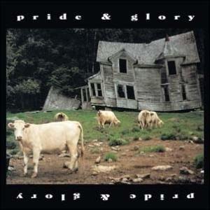 Pride &amp; Glory Pride &amp; Glory CD