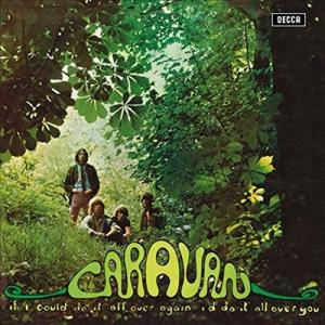 Caravan  If I Could Do It All Again I'd Do It All Over You LP