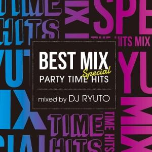 Various Artists BEST MIX SPECIAL -PARTY TIME HITS- mixed by DJ RYUTO CD