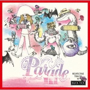 Various Artists PARADEIII 〜RESPECTIVE TRACKS OF BU...
