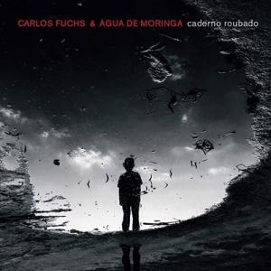 Carlos Fuchs Caderno Roubado CD