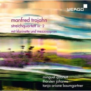 Trojahn/Minguet Quartett/Johanns / String Quartet 2