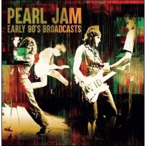 Pearl Jam Early 90&apos;s Broadcasts CD