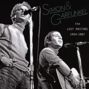 Simon & Garfunkel ザ ロスト マスターズ '64-'67 CD