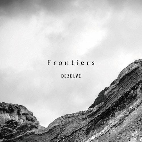 DEZOLVE Frontiers CD ※特典あり