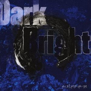 ゆくえしれずつれづれ DarkBright CD
