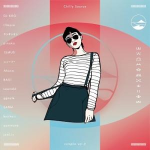 Various Artists CHILLY SOURCE COMPILE VOL.2＜タワーレコー...
