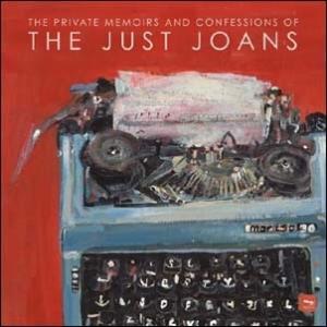 The Just Joans The Private Memoirs and Confessions of the Just Joans＜限定盤＞ CDの商品画像