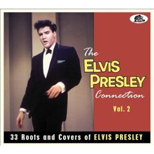 Various Artists The Elvis Presley Connection, Vol....