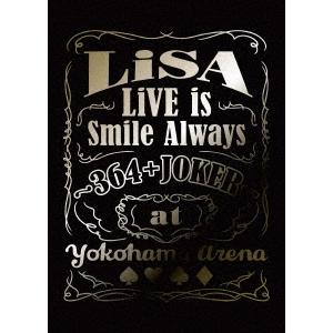 LiSA LiVE is Smile Always 〜364+JOKER〜 at YOKOHAMA ...