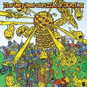 Various Artists The Very Best of PIZZA OF DEATH II...