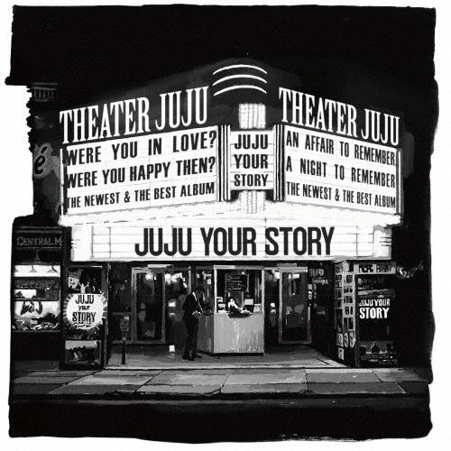 JUJU YOUR STORY＜通常盤＞ CD