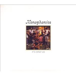 Monophonics It's Only Us CD