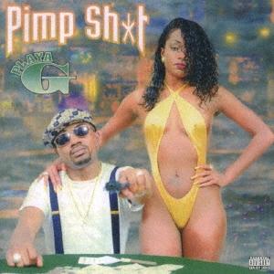 Playa G PIMP SHIT CD