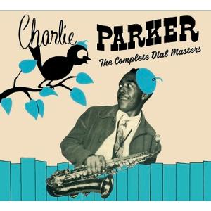 Charlie Parker The Complete Dial Masters CD