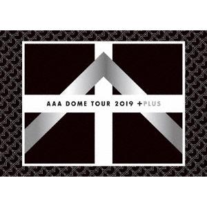 AAA AAA DOME TOUR 2019 +PLUS＜通常盤＞ Blu-ray Disc