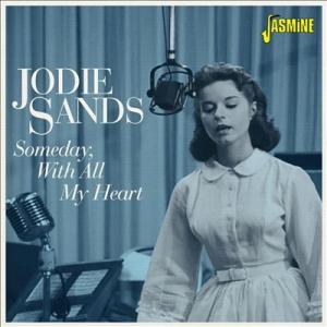 Jodie Sands Someday, With All My Heart - Original ...