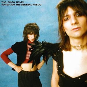 The Lemon Twigs Songs For The General Public CD