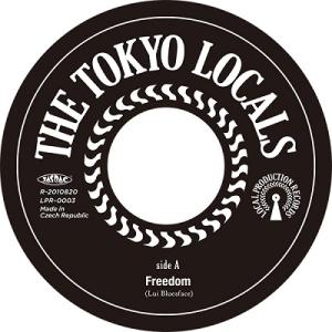 The Tokyo Locals Freedom / Steppin Razor / Gimme G...