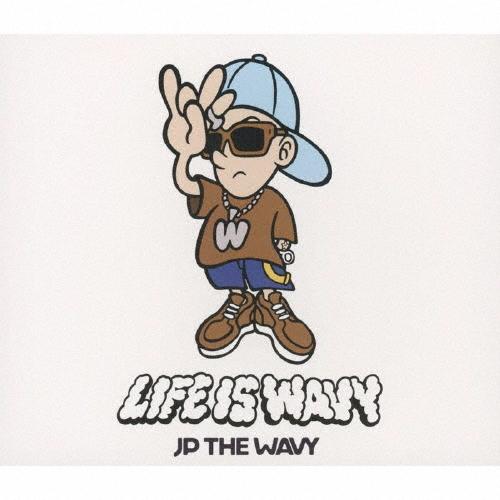 JP THE WAVY LIFE IS WAVY＜通常盤＞ CD