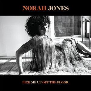 Norah Jones Pick Me Up Off The Floor CD