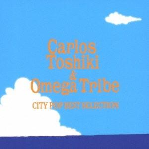 カルロス・トシキ &amp; オメガトライブ CITY POP BEST SELECTION CD
