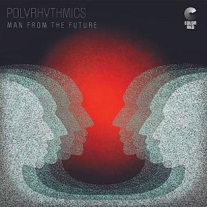Polyrhythmics Man From the Future CD