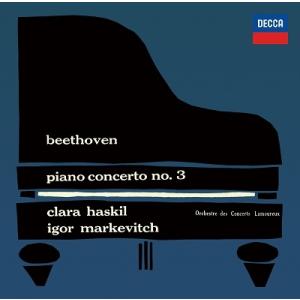 クララ・ハスキル ベートーヴェン、ショパン、モーツァルト: ピアノ協奏曲集 他 (旧PHILIPS協...