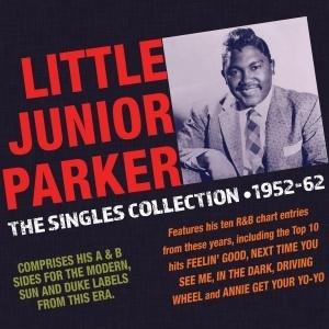 Junior Parker The Singles Collection 1952-62 CD-R