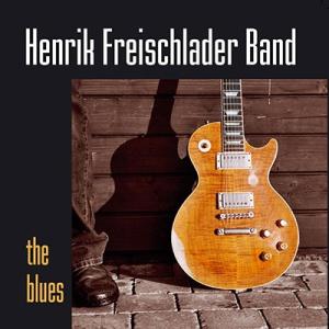 Henrik Freischlader Band The Blues CD