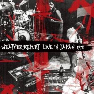 Weather Report Live in Japan 1978 CD
