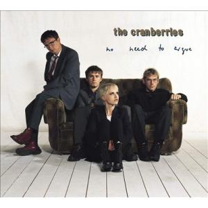 The Cranberries No Need To Argue CD