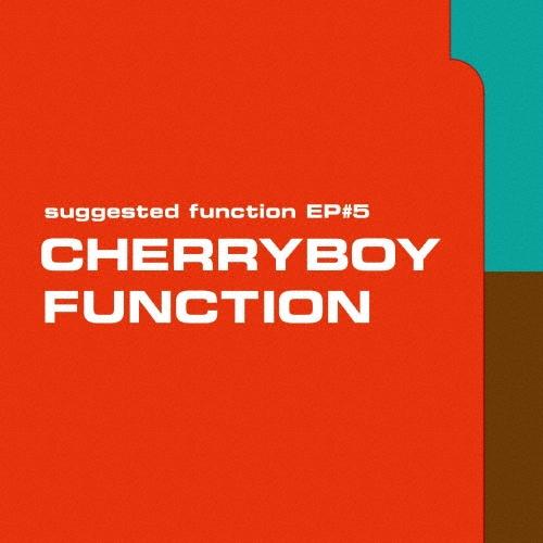 CHERRYBOY FUNCTION suggested function EP#5 CD