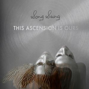 Song Sung This Ascension Is Ours CD