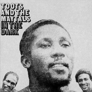 Toots &amp; The Maytals In The Dark LP
