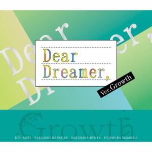 Growth 『Dear Dreamer,』 v...の商品画像