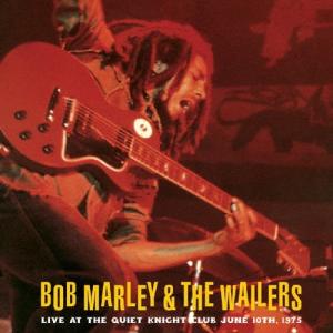 Bob Marley & The Wailers ライヴ アット クワイエット ナイト1975 CD