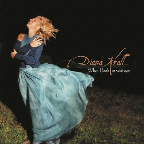 Diana Krall ホエン・アイ・ルック・イン・ユア・アイズ ［UHQCD x MQA-CD］＜...