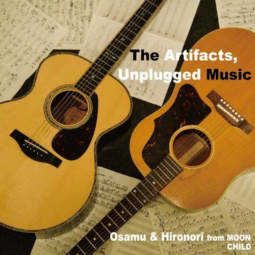 オサム&amp;ヒロノリ from MOON CHILD The Artifacts,Unplugged M...