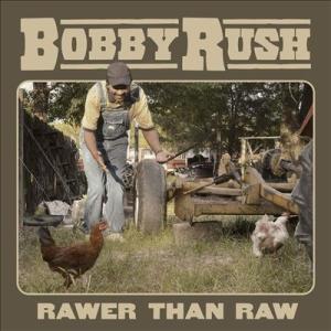 Bobby Rush Rawer than Raw LP