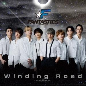 FANTASTICS from EXILE TRIBE Winding Road〜未来へ〜 12cm...