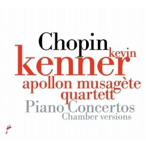ケヴィン・ケナー ショパン: ピアノ協奏曲集 (室内楽版) CD